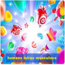 homens loiros musculoso